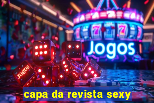 capa da revista sexy